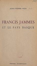 Télécharger le livre :  Francis Jammes et le Pays basque