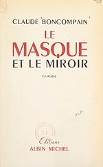 Download this eBook Le masque et le miroir