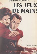 Télécharger le livre :  Les jeux de mains