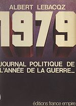Download this eBook 1979, journal politique de l'année de la guerre...