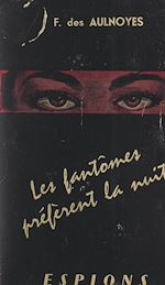 Télécharger le livre :  Les fantômes préfèrent la nuit