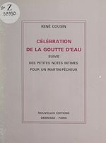 Télécharger le livre :  Célébration de la goutte d'eau