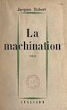 Télécharger le livre :  La machination