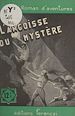 Télécharger le livre :  L'angoisse du mystère