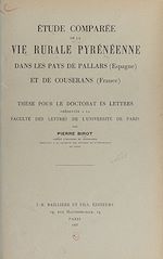 Télécharger le livre :  Étude comparée de la vie rurale pyrénéenne dans les pays de Pallars (Espagne) et de Couserans (France)