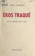 Download this eBook Éros traqué
