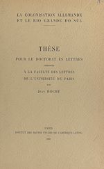 Télécharger le livre :  La colonisation allemande et le Rio Grande do Sul