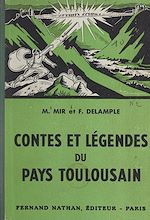 Télécharger le livre :  Contes et légendes du pays toulousain