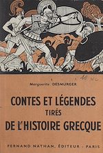 Télécharger le livre :  Contes et légendes tirés de l'histoire grecque