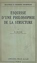 Télécharger le livre :  Esquisse d'une philosophie de la structure