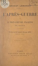 Télécharger le livre :  L'après-guerre et la main-d'œuvre italienne en France
