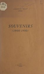 Télécharger le livre :  Souvenirs (1900-1950)