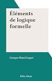 Télécharger le livre :  Éléments de logique formelle