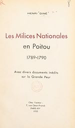 Télécharger le livre :  Les milices nationales en Poitou, 1789-1790