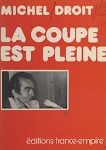 Télécharger le livre :  La coupe est pleine