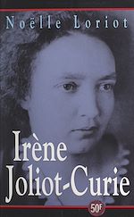 Télécharger le livre :  Irène Joliot-Curie