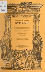 Télécharger le livre :  Catalogue des livres du XVIe siècle, 1501-1600