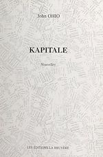 Télécharger le livre :  Kapitale