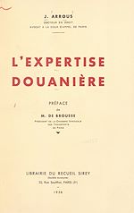 Télécharger le livre :  L'expertise douanière