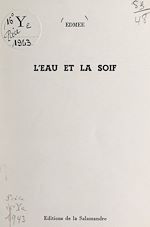 Télécharger le livre :  L'eau et la soif