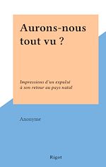 Télécharger le livre :  Aurons-nous tout vu ?