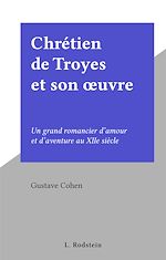 Télécharger le livre :  Chrétien de Troyes et son œuvre