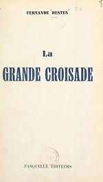 Télécharger le livre :  La grande croisade