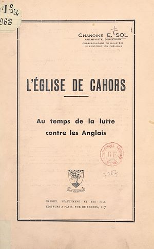 Téléchargez le livre :  L'église de Cahors au temps de la lutte contre les Anglais