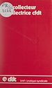 Télécharger le livre :  Collecteur, collectrice C.F.D.T.