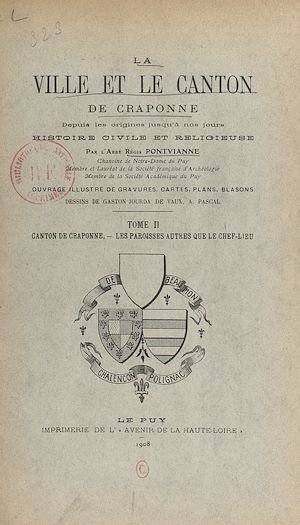 Téléchargez le livre :  La ville et le canton de Craponne depuis les origines jusqu'à nos jours, histoire civile et religieuse (2). Canton de Craponne, les paroisses autres que le chef-lieu
