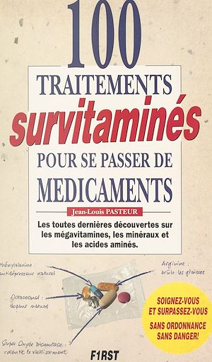Téléchargez le livre :  100 traitements survitaminés pour se passer de médicaments