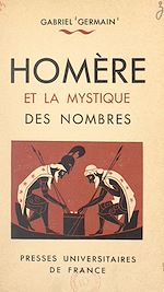 Télécharger le livre :  Homère et la mystique des nombres