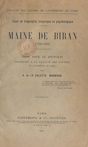 Téléchargez le livre :  Maine de Biran, 1766-1824 : essai de biographie historique et psychologique
