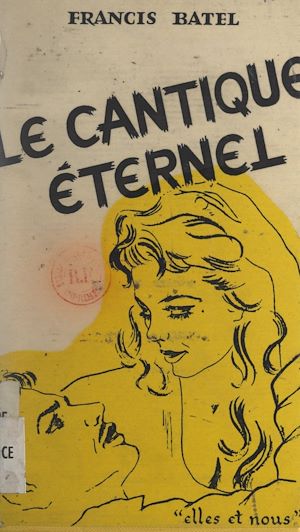 Téléchargez le livre :  Le cantique éternel