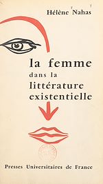 Télécharger le livre :  La femme dans la littérature existentielle