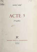 Télécharger le livre :  Acte 5