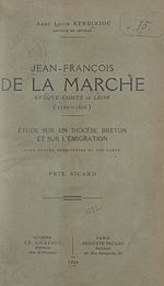 Télécharger le livre :  Jean-François de La Marche, évêque-comte de Léon (1729-1806)