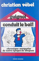 Télécharger le livre :  Guignol conduit le bal ?!