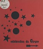 Télécharger le livre :  Célébration du cirque