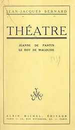 Download this eBook Théâtre : Jeanne de Pantin. Le Roy de Malousie