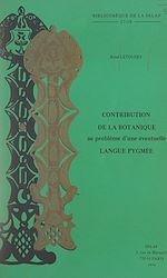 Télécharger le livre :  Contribution de la botanique au problème d'une éventuelle langue pygmée