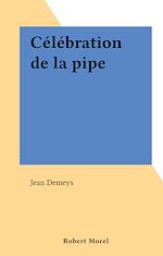 Télécharger le livre :  Célébration de la pipe