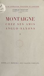 Télécharger le livre :  Montaigne chez ses amis anglo-saxons (2)