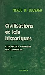 Télécharger le livre :  Civilisations et lois historiques