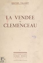 Télécharger le livre :  La Vendée de Clemenceau