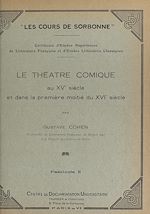 Télécharger le livre :  Le théâtre comique au XVe siècle et dans la première moitié du XVIe siècle (2)