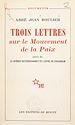 Télécharger le livre :  Trois lettres sur le Mouvement de la Paix