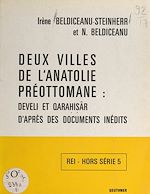 Download this eBook Deux villes de l'Anatolie préottomane : Develi et Qara?i?ar