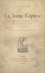Télécharger le livre :  La jeune captive