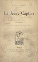 Télécharger le livre :  La jeune captive